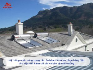Hệ thống nước nóng trung tâm Solahart