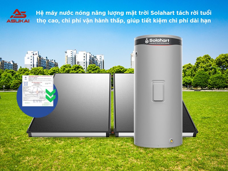 Hệ máy nước nóng năng lượng mặt trời Solahart tách rời - Giải pháp cấp nước nóng an toàn cho gia đình