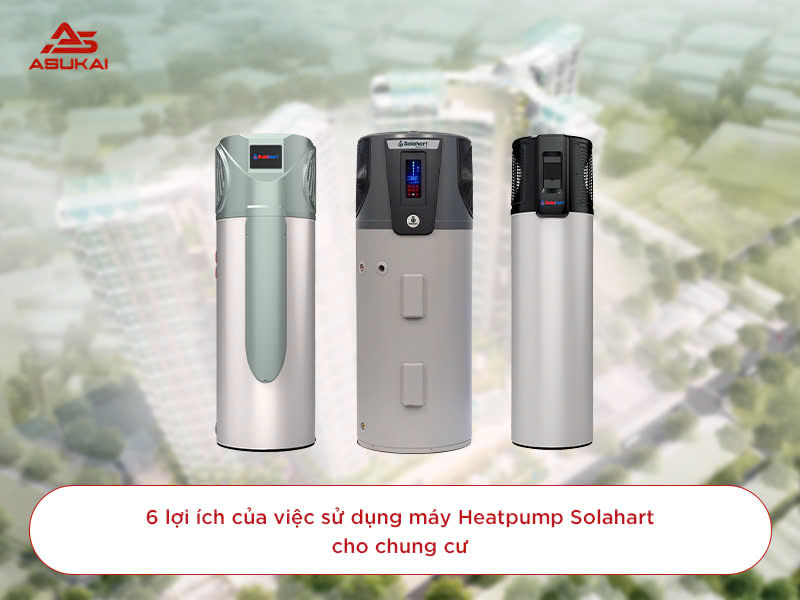 máy nước nóng năng lượng tự nhiên cho chung cư