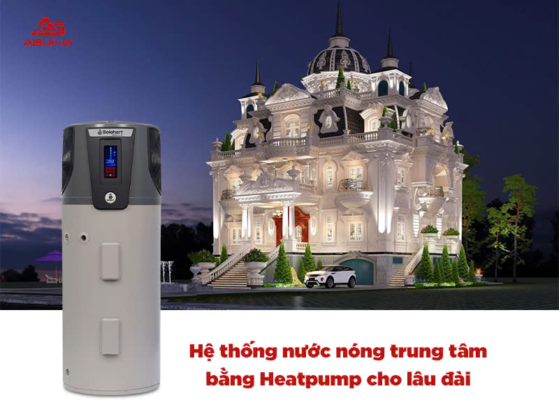 Hệ thống nước nóng trung tâm cho lâu đài - Giải pháp đẳng cấp cho cuộc sống thượng lưu
