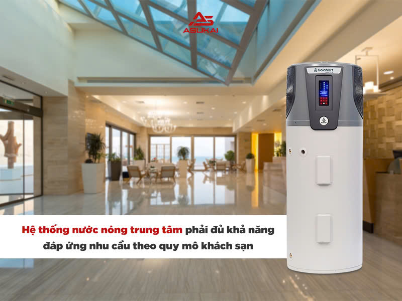 Nước nóng trung tâm cho khách sạn: Tiết kiệm chi phí và vận hành hiệu quả