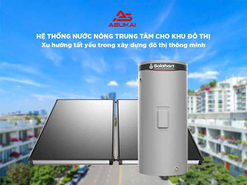 Nước nóng trung tâm cho khu đô thị: Giải pháp tiết kiệm và bền vững vì môi trường sống