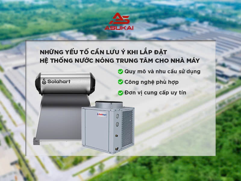 Nước nóng trung tâm cho nhà máy: Giải pháp tối ưu hóa sản xuất và tiết kiệm chi phí